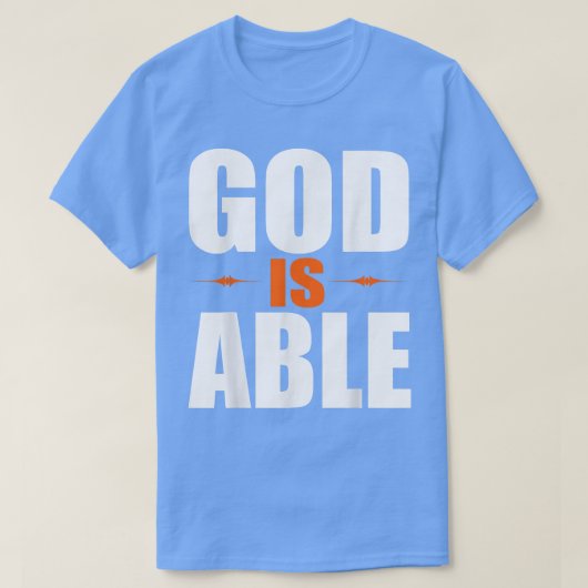 Christerest God is Able Christian Faith Gift  Tシャツ (デザイン正面)