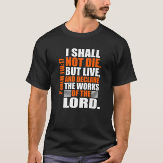 Christerest: Psalm 118:17 Christian Bible Verse Af Tシャツ