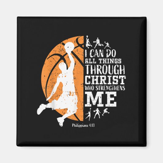 Christian Basketball I Can Do All Things Through C マグネット (正面)