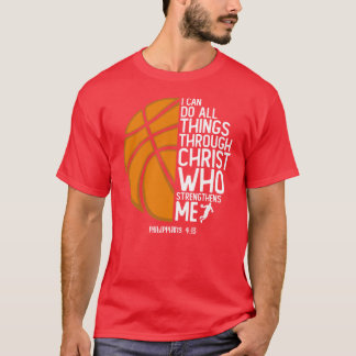 Christian Basketball I Can Do Allhingshrough Chris Tシャツ
