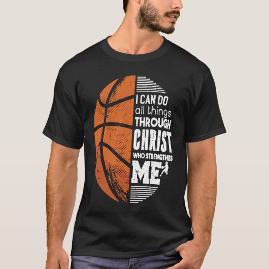Christian Basketball Love All Things I Can Do Thro Tシャツ (正面)