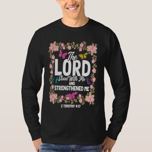 Christian Bible Verse 2 Timothy 417 Flower Butterf Tシャツ (正面)