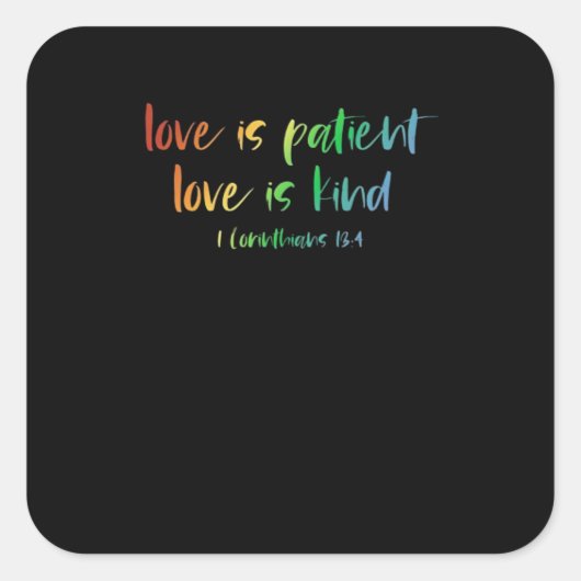 Christian Bible Verse Love Is Patient Love Is Kind スクエアシール (正面)