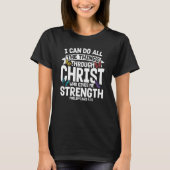 Christian Bible Verse Philippians 413 Flower Butte Tシャツ (正面)