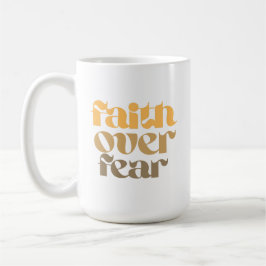 Christian Bible Verse Quote Faith Over Fear コーヒーマグカップ