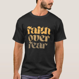 Christian Bible Verse Quote Faith Over Fear Tシャツ