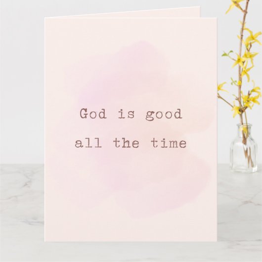 Christian Card: God is good all the time カード (黄色い花)
