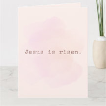 Christian Card: Jesus is risen. Be brave
