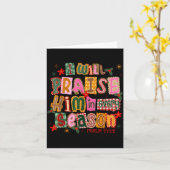 Christian Christmas I Will Praise Him In Every Sea カード (黄色い花)