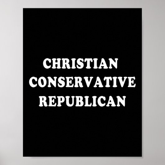 Christian Conservative Republican  ポスター (正面)