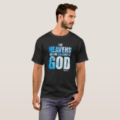 Christian Creation Psalm 191 u2013 Heavens Declare Tシャツ (正面フル)