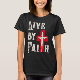 Christian Cross Scripture Live By Faith  Tシャツ