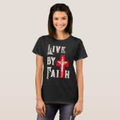 Christian Cross Scripture Live By Faith  Tシャツ (正面フル)