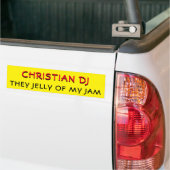 Christian DJ They Jelly of My Jam Yellow バンパーステッカー (トラック上)