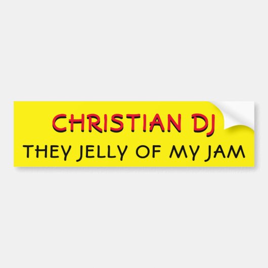 Christian DJ They Jelly of My Jam Yellow バンパーステッカー (正面)