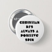 Christian DJ's Always 前向き A Spin 缶バッジ (正面&裏面)