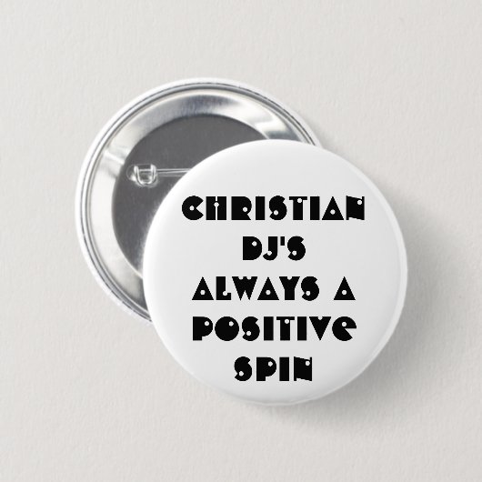 Christian DJ's Always 前向き A Spin 缶バッジ (正面&裏面)