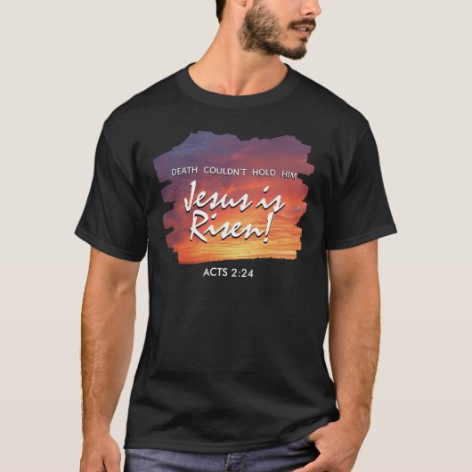 Christian Easter JESUS IS RISEN Sunset  Tシャツ (正面)