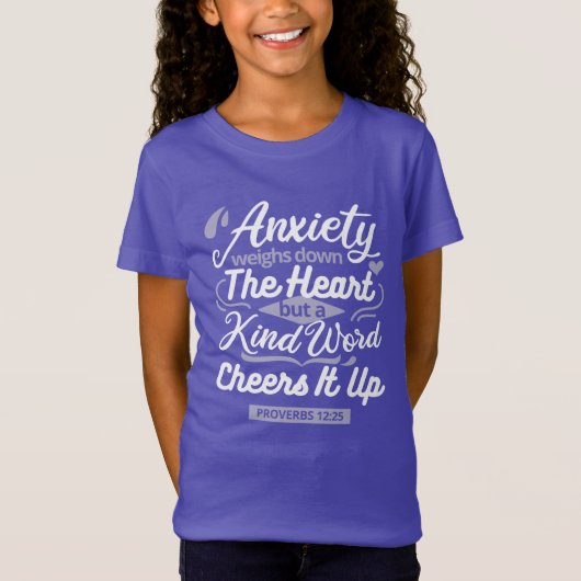 Christian Encouragement Quote – Anxiety & Kindness Tシャツ (正面)