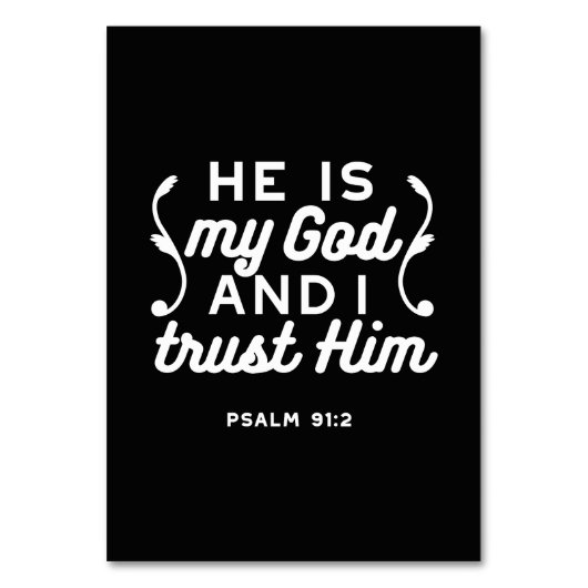 Christian Faith Quote – Trust in God Psalm 91:2 テーブルナンバー (正面)