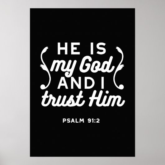 Christian Faith Quote – Trust in God Psalm 91:2 ポスター (正面)