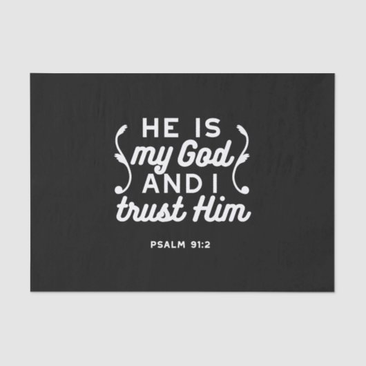 Christian Faith Quote – Trust in God Psalm 91:2 薄葉紙 (正面)