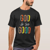 Christian God Is So Good Tシャツ (正面)