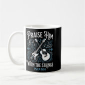 Christian Guitarist Praise Him With The Strings コーヒーマグカップ (左)
