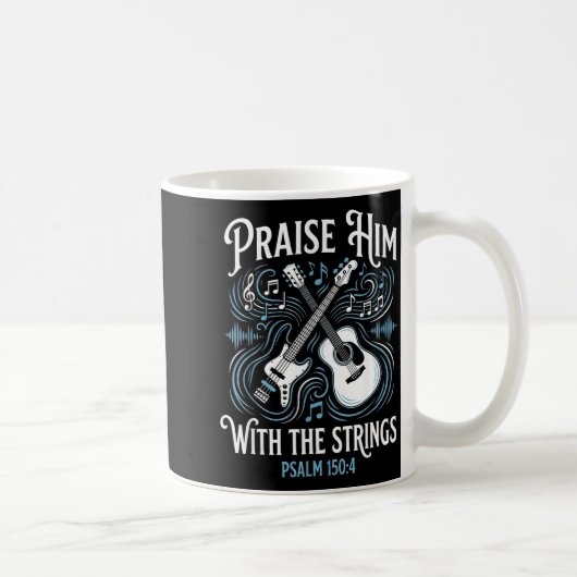 Christian Guitarist Praise Him With The Strings コーヒーマグカップ (右)