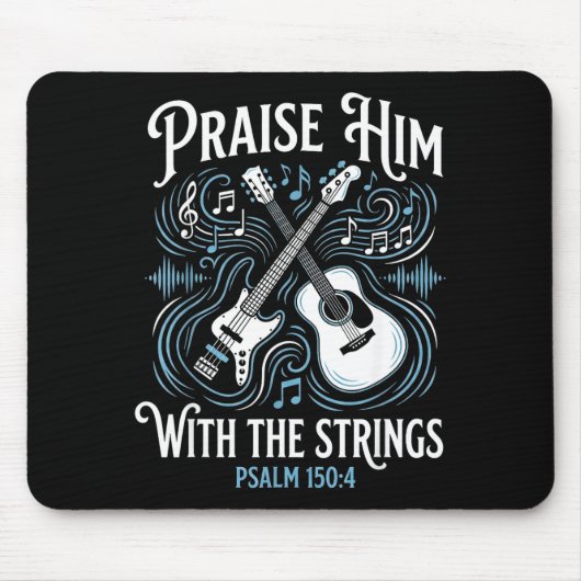 Christian Guitarist Praise Him With The Strings  マウスパッド (正面)