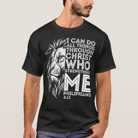 Christian I Can Do All Things Through Christ Lion Tシャツ (正面)
