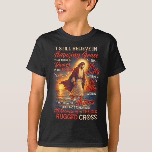 Christian Jesus God Lover I Still Believe Amazing  Tシャツ (正面)