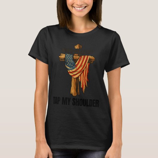 Christian Jesus Tap Me On The Shoulder Cross Usa F Tシャツ (正面)