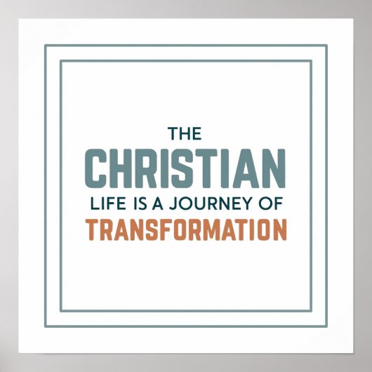 Christian Life As Journey Of Transformation Clean ポスター (正面)