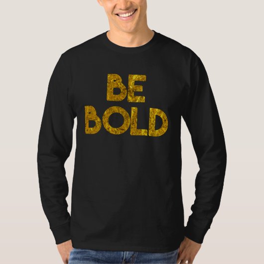Christian Message Be Bold Inspire Encourage People Tシャツ (正面)