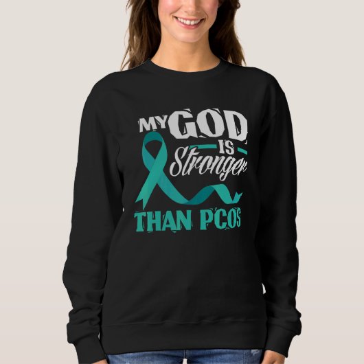 Christian My God Is Stronger Than PCOS Awareness スウェットシャツ (正面)
