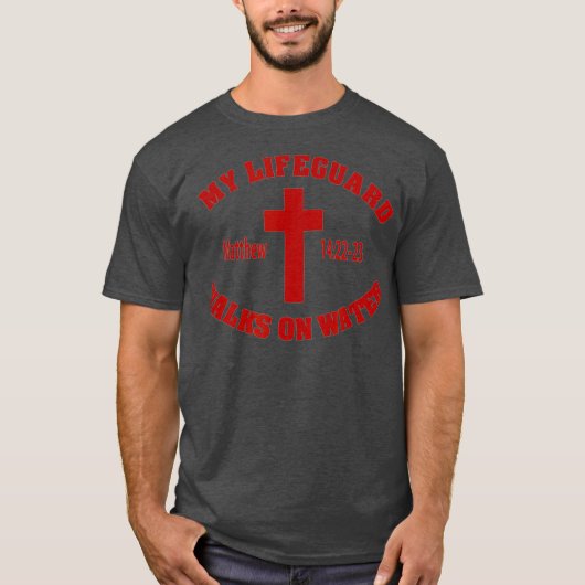 Christian My Life Guard Walks On Water Tシャツ (正面)