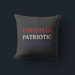 Christian. Patriotic. Southern. クッション<br><div class="desc">Christian. Patriotic. Southern.
My shirt shop's motto. Now this is a good'n. This is how to make sure no one messes with y'all.</div>