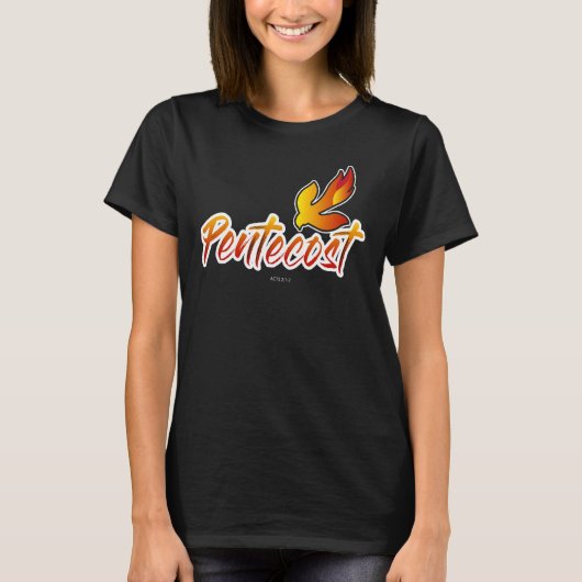 Christian Pentecost Acts 2 Holy Spirit Flame Taile Tシャツ (正面)