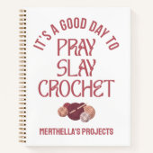 Christian PRAY SLAY CROCHET Craft Projects ノートブック (正面)
