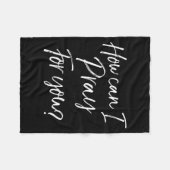 Christian Prayer &amp; Evangelism Gift How Can I P フリースブランケット (正面(横))