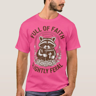 Christian Racoon Jesus God Full Of Faith Slightly  Tシャツ