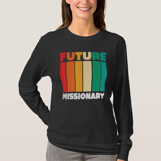 Christian Religious Missionaries  Retro Future Mis Tシャツ (正面)