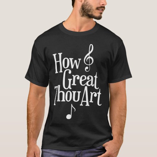 Christian S How Great Thou Art  Tシャツ (正面)