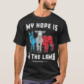 Christian Scripture Bible Verse My Hope Is In Lamb Tシャツ (正面)