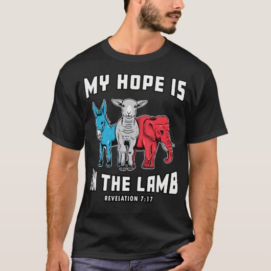 Christian Scripture Bible Verse My Hope Is In Lamb Tシャツ (正面)