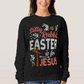 Christian Silly Rabbit Easter For Jesus Men Boys T スウェットシャツ (正面)