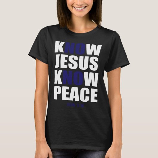 Christian Tees  Know Jesus Know Peace Tシャツ (正面)