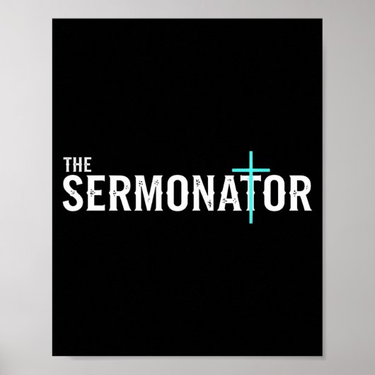 Christian The Sermonator - Pastor &amp; Preacher C ポスター (正面)