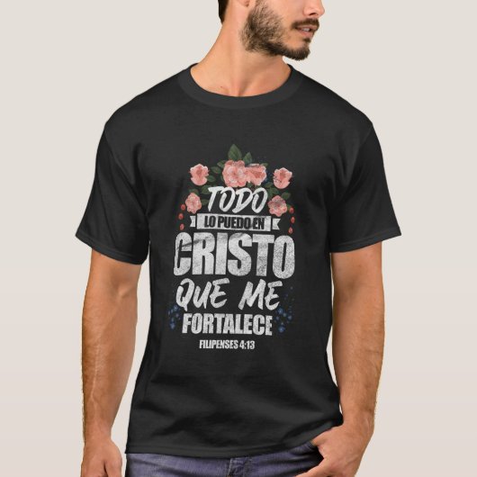 Christian Todo Lo Puedo En Cristo Me F Tシャツ (正面)